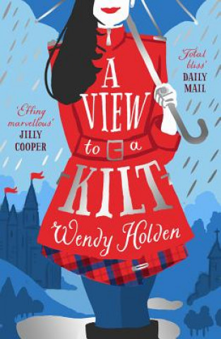 Carte View to a Kilt Wendy Holden