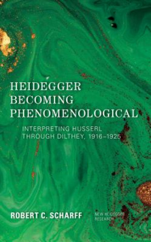 Libro Heidegger Becoming Phenomenological Robert C. Scharff