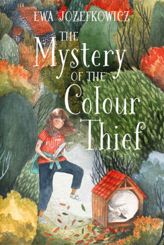 Kniha Mystery of the Colour Thief Ewa Jozefkowicz