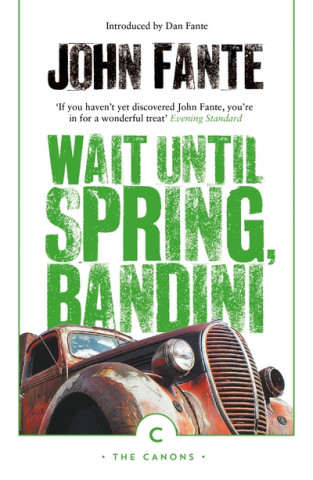 Carte Wait Until Spring, Bandini John Fante