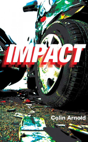 Knjiga Impact Colin Arnold