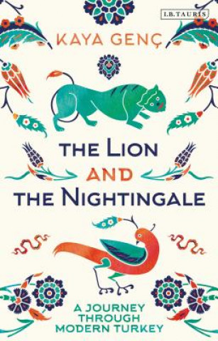Kniha Lion and the Nightingale GENC  KAYA