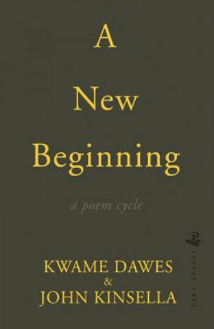 Libro New Beginning Kwame Dawes