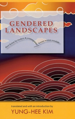 Książka Gendered Landscapes Yung-Hee Kim