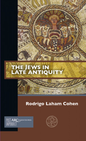 Carte Jews in Late Antiquity Rodrigo Cohen