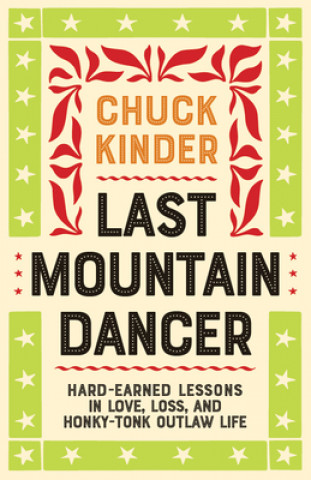 Carte Last Mountain Dancer Chuck Kinder