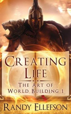 Kniha Creating Life RANDY ELLEFSON