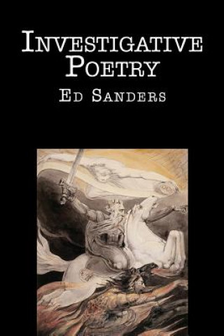 Knjiga Investigative Poetry Ed Sanders