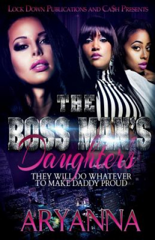 Книга Boss Man's Daughters ARYANNA