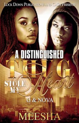 Книга Distinguished Thug Stole My Heart MEESHA