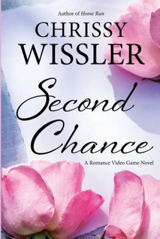 Knjiga Second Chance CHRISSY WISSLER