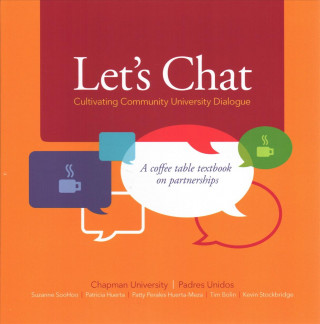 Kniha Let's Chat - Cultivating Community University Dialogue Suzanne SooHoo
