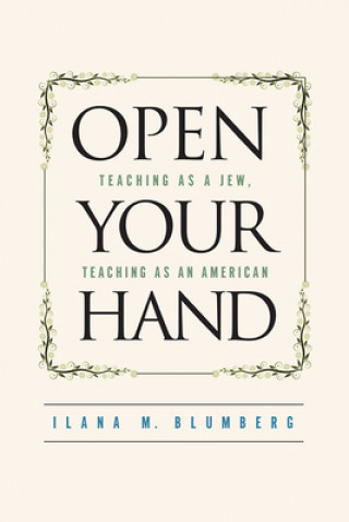 Buch Open Your Hand Ilana Blumberg