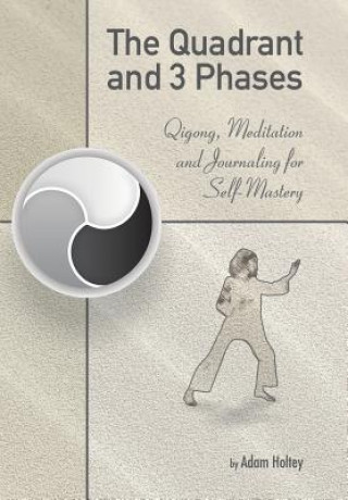 Livro Quadrant and 3 Phases Adam Holtey