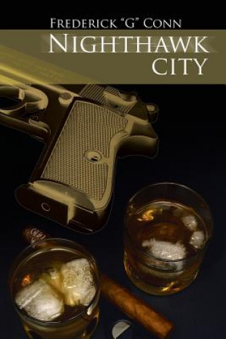 Buch Nighthawk City FREDERICK  G CONN