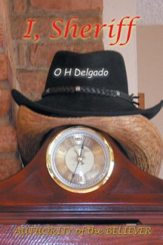 Βιβλίο I, Sheriff O H Delgado