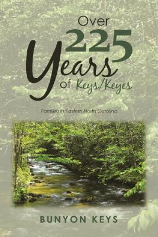 Kniha Over 225 Years of Keys/ Keyes BUNYON KEYS