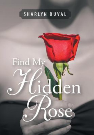 Kniha Find My Hidden Rose SHARLYN DUVAL