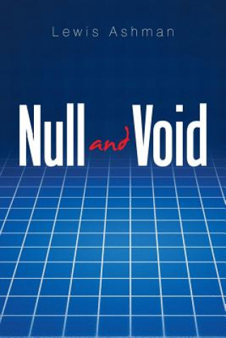 Kniha Null and Void LEWIS ASHMAN