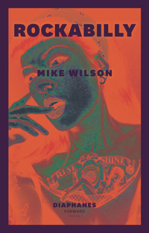 Knjiga Rockabilly Mike Wilson