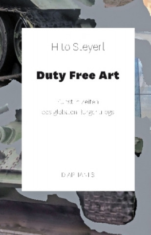 Könyv Duty Free Art Hito Steyerl