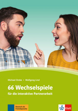 Книга 66 Wechselspiele für die interaktive Partnerarbeit Michael Dreke