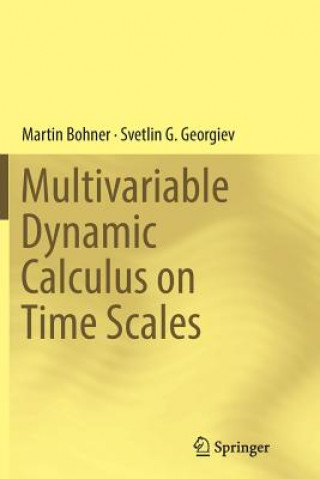 Livre Multivariable Dynamic Calculus on Time Scales MARTIN BOHNER