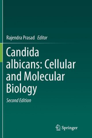 Könyv Candida albicans: Cellular and Molecular Biology RAJENDRA PRASAD
