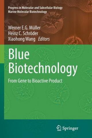 Könyv Blue Biotechnology WERNER E. G. M LLER