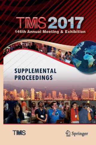 Kniha TMS 2017 146th Annual Meeting & Exhibition Supplemental Proceedings TMS