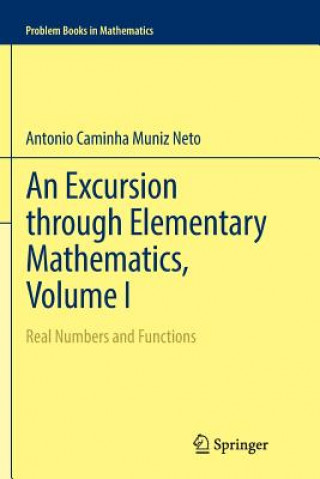 Книга Excursion through Elementary Mathematics, Volume I CAMINHA MUNIZ NETO