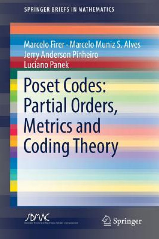 Книга Poset Codes: Partial Orders, Metrics and Coding Theory Marcelo Firer