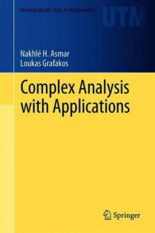 Kniha Complex Analysis with Applications Nakhlé H. Asmar