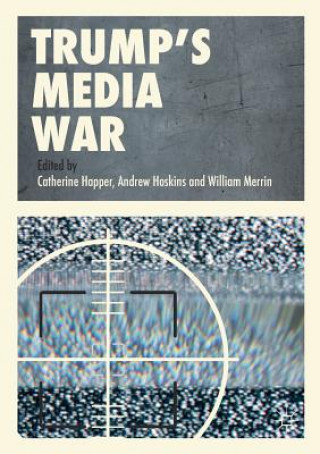 Buch Trump's Media War Catherine Happer