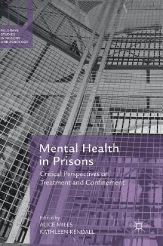 Könyv Mental Health in Prisons Alice Mills