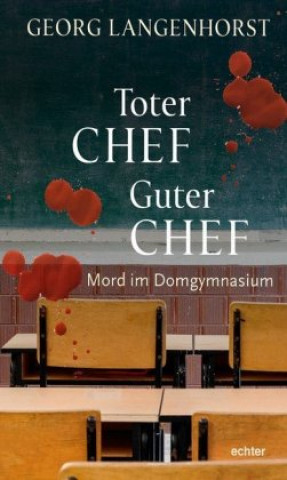 Kniha Toter Chef - guter Chef Georg Langenhorst