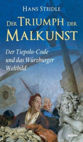 Książka Der Triumph der Malkunst Hans Steidle