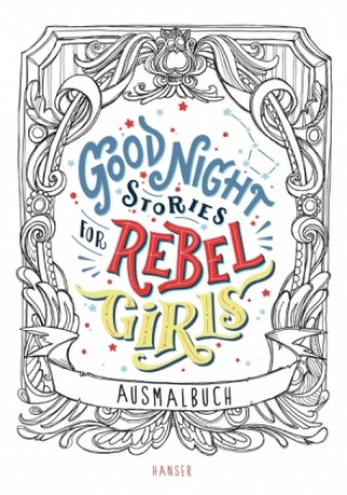 Buch Good Night Stories for Rebel Girls - Ausmalbuch Elena Favilli