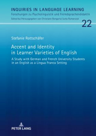 Carte Accent and Identity in Learner Varieties of English Stefanie Rottschäfer