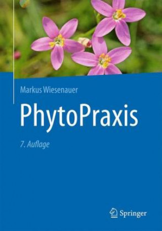 Kniha PhytoPraxis Markus Wiesenauer