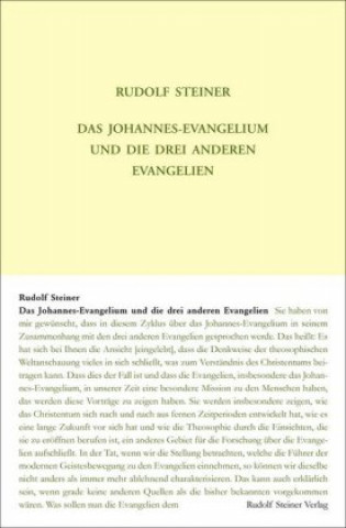 Könyv Das Johannes-Evangelium und die drei anderen Evangelien Rudolf Steiner