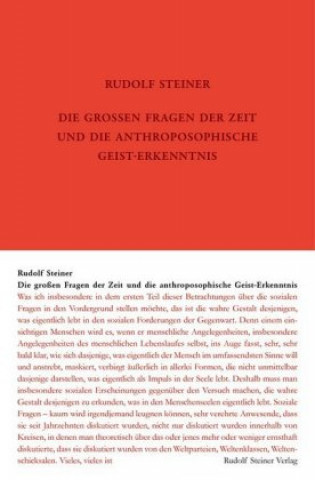 Carte Die großen Fragen der Zeit und die anthroposophische Geist-Erkenntnis Rudolf Steiner
