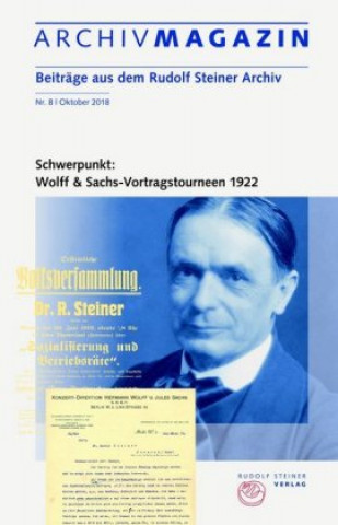 Carte ARCHIVMAGAZIN. Beiträge aus dem Rudolf Steiner Archiv. Nr.8 David M. Hoffmann