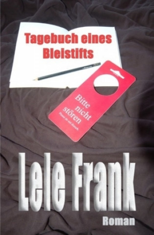 Buch Tagebuch eines Bleistifts Lele Frank