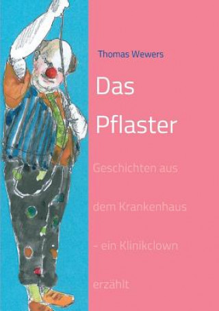 Kniha Das Pflaster Thomas Wewers