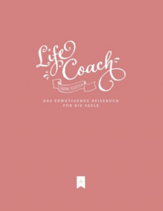 Kniha Life Coach Sabine Felgitsch