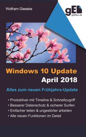 Kniha Windows 10 Update April 2018 Wolfram Gieseke