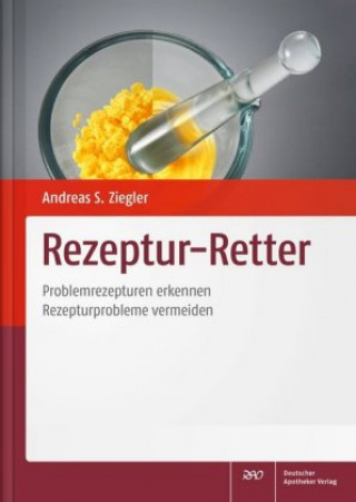 Kniha Rezeptur-Retter Andreas Siegfried Ziegler