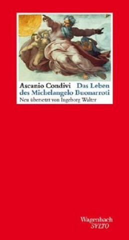 Kniha Das Leben des Michelangelo Buonarroti Ascania Condivi