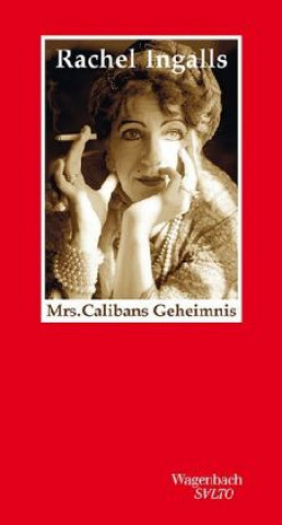 Carte Mrs. Calibans Geheimnis Rachel Ingalls